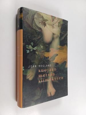 Jean Hegland : Suojaan metsän siimekseen