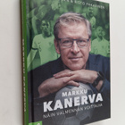 Risto Pakarinen ym. : Markku Kanerva : näin valmennan voi... - pikkukuva 1