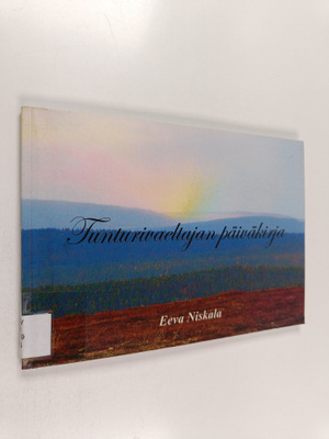 Eeva Niskala : Tunturivaeltajan päiväkirja