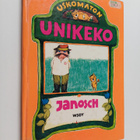 Janosch : Uskomaton unikeko - pikkukuva 1