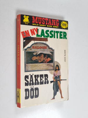 Jack Slade : Säker död