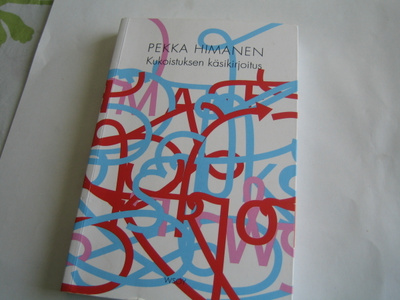 Pekka Himanen - Kukoistuksen käsikirjoitus (2010, 2.p.)