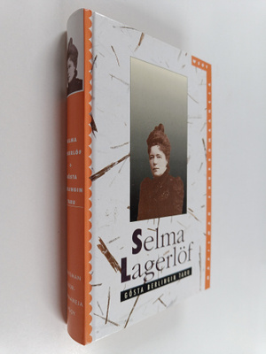 Selma Lagerlöf : Gösta Berlingin taru
