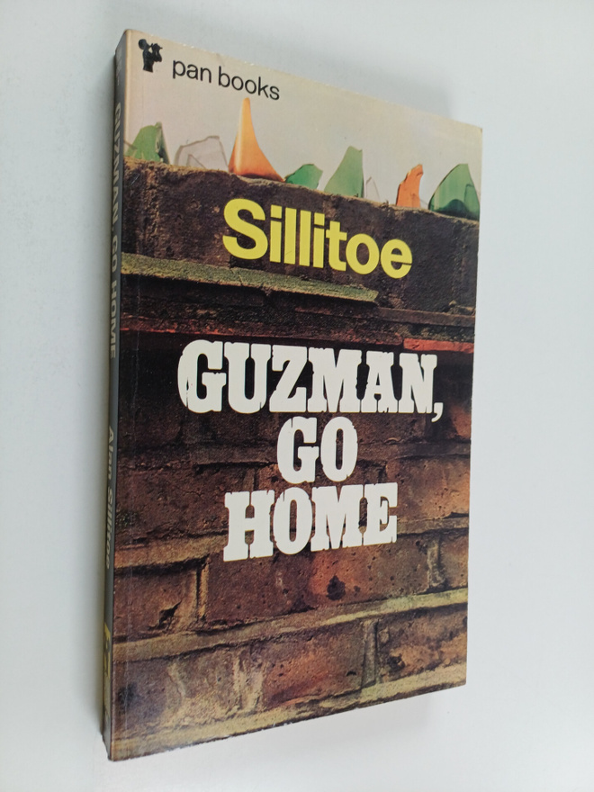 Alan Sillitoe : Guzman, Go Home : And Other Stories