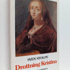Sven Stolpe : Drottning Kristina : efter tronavsägelsen - pikkukuva 1