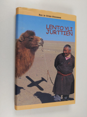 Roy Rissanen : Lento yli jurttien