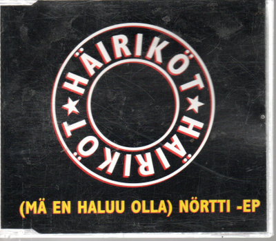 HÄIRIKÖT - (Mä en haluu olla) nörtti -ep CD