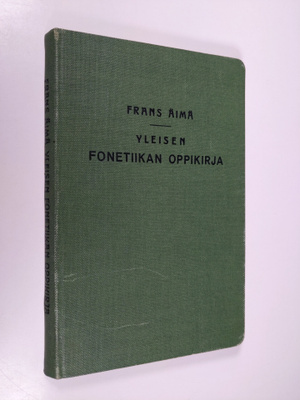 Frans Gustaf Äimä : Yleisen fonetiikan oppikirja