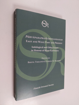 Bertil Tikkanen ym. : Purvaparaprajnabhinandanam : East a...