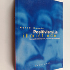 Kyösti Raunio : Positivismi ja ihmistiede : sosiaalitutki... - pikkukuva 1