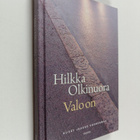 Hilkka Olkinuora : Valo on - pikkukuva 1