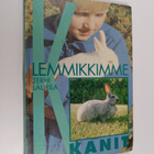 Terhi Laurila : Lemmikkimme kanit - pikkukuva 1