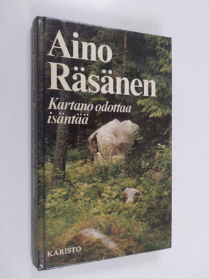 Aino Räsänen : Kartano odottaa isäntää