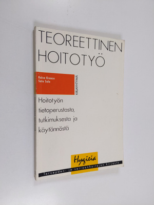 Kaisa Krause : Teoreettinen hoitotyö