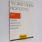Kaisa Krause : Teoreettinen hoitotyö - pikkukuva 1
