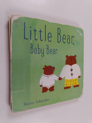 Marine Schneider : Little bear, baby bear