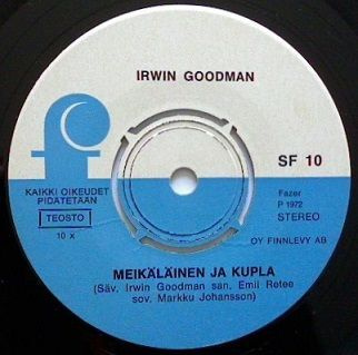 Irwin Goodman 7" Meikäläinen ja kupla 1972