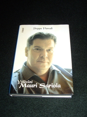 Seppo Porvali  YSTÄVÄNI MAURI SARIOLA
