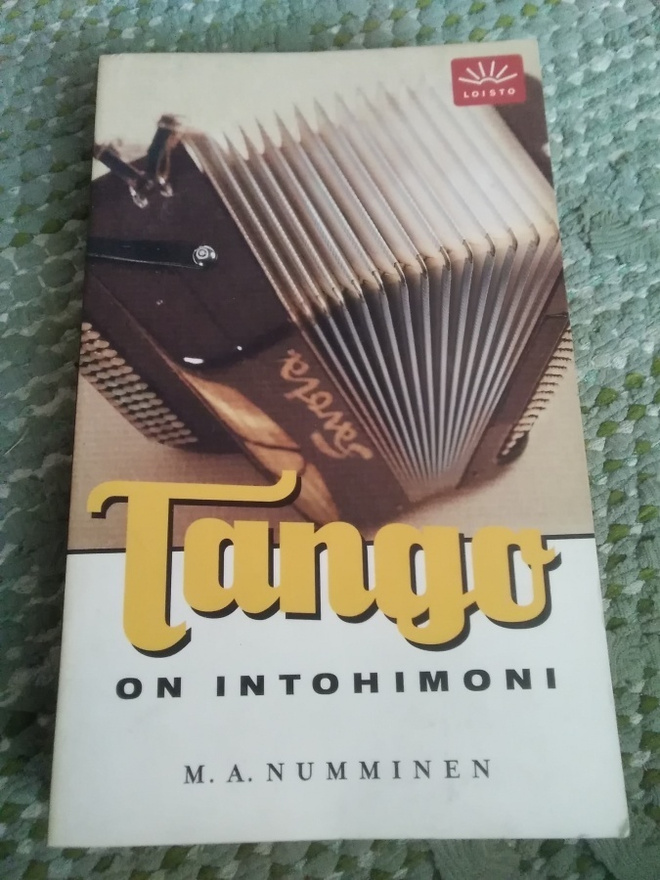 M. A. Numminen: Tango on intohimoni -pokkari-