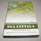 Esa Anttala Elokuun kriisi 1940 -sid - pikkukuva 1