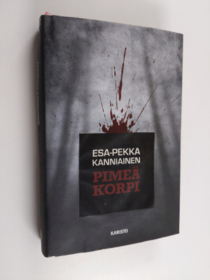 Esa-Pekka Kanniainen : Pimeä korpi