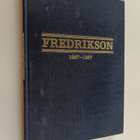 Jorma Ahvenainen : Fredrikson 1887-1987 : sata vuotta lak... - pikkukuva 1