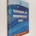 Tekniikka ja merenkulku 2001 : Koulutus ja tutkimus - asi... - pikkukuva 1