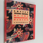 I. Yasinskaya : Soviet textile design of the revolutionar... - pikkukuva 1