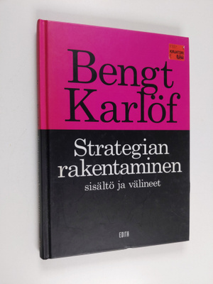 Bengt Karlöf : Strategian rakentaminen : sisältö ja välineet