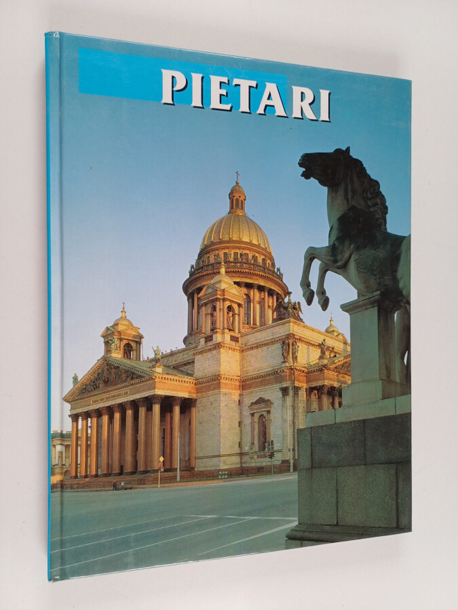 Abram Raskin ym. : Pietari =  Pietarhovi = Tsarskoje Selo...