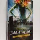 Cassandra Clare : Tuhkakaupunki - pikkukuva 1