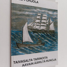 Ville Pohjola : Taivasalta tarinoita, aavain ääriltä runo... - pikkukuva 1