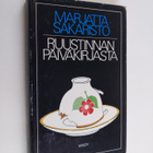 Marjatta Sakaristo : Ruustinnan päiväkirjasta - pikkukuva 1
