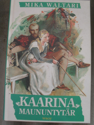 Mika Waltari : Kaarina Maununtytär