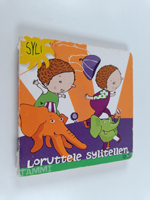 Elina Pulli : Loruttele sylitellen