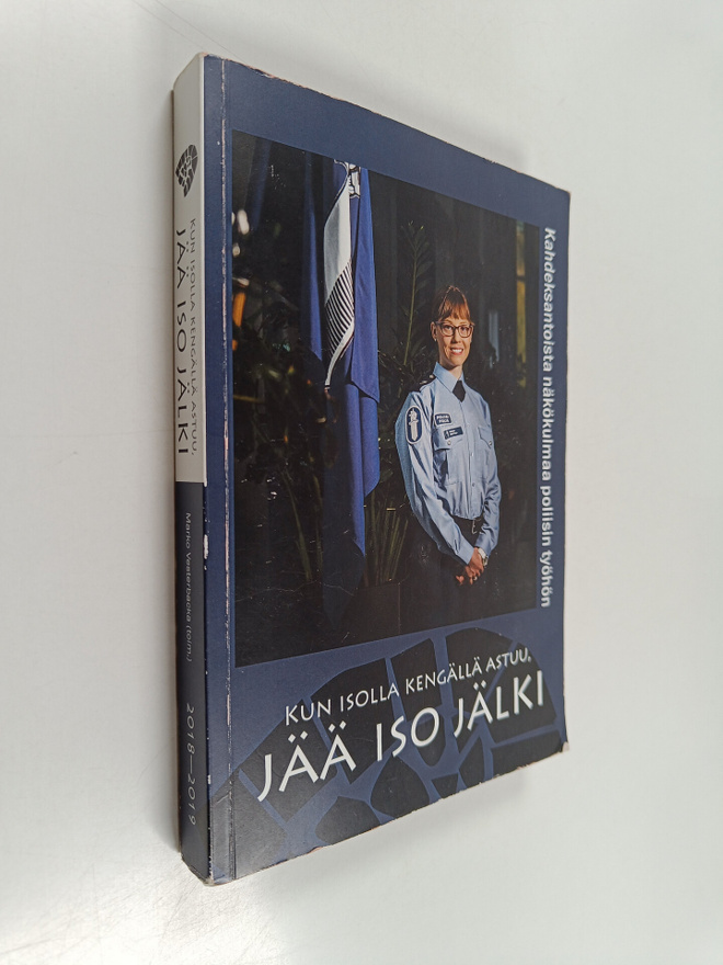 Kun isolla kengällä astuu, jää iso jälki : kahdeksantoist...