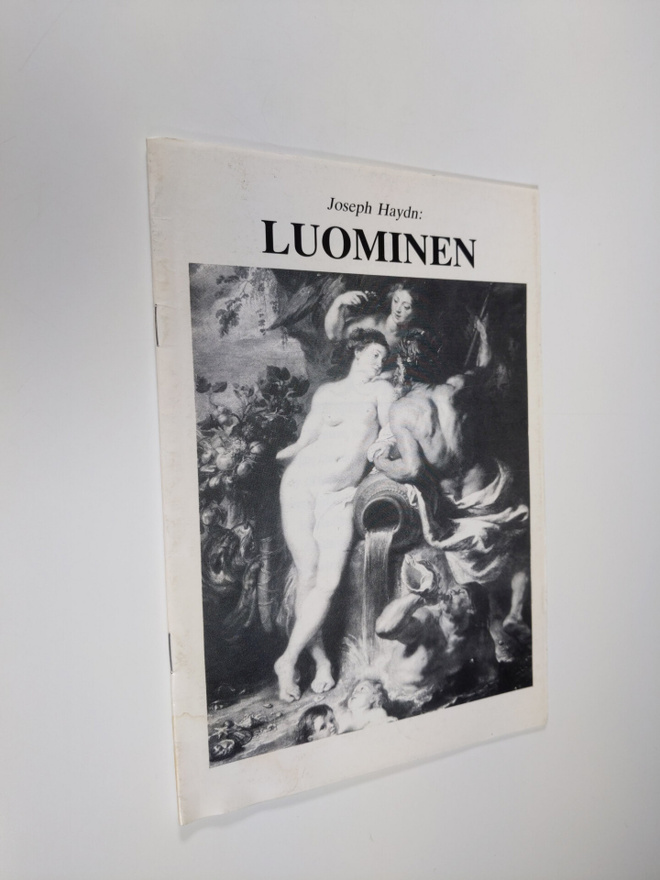 Joseph Haydn : Luominen : oratorio solisteille, kuorolle ...