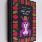 D. H. Lawrence : Mies joka kuoli ; St. Mawr - pikkukuva 1