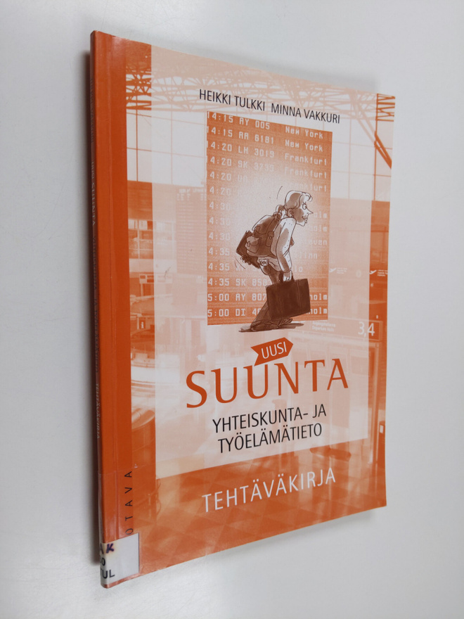 Heikki Tulkki : Uusi suunta : yhteiskunta- ja työelämätie...