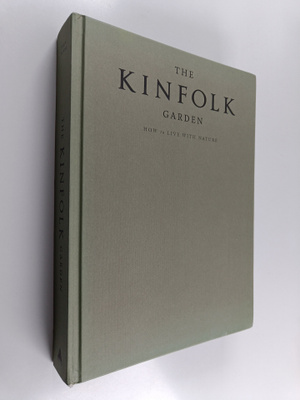 John Burns : The Kinfolk Garden : How to Live with Nature