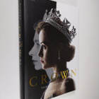 Robert Lacey : The crown : todellinen tarina (1947-1955) - pikkukuva 1