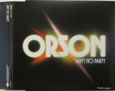 Orson • Ain't No Party PROMO CD-Single