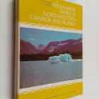 J. D. McPhail : Freshwater fishes of northwestern Canada ... - pikkukuva 1