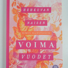 Kirsti Kuosmanen : Hehkuvan naisen voimavuodet - pikkukuva 1