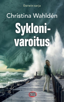 Christina Wahldén - Syklonivaroitus