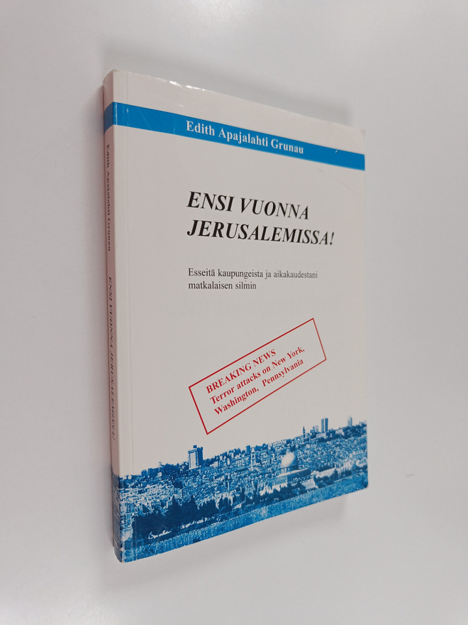 Edith Apajalahti Grunau : Ensi vuonna Jerusalemissa! - es...