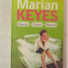 Marian Keyes • Naura, Claire, Naura! - pikkukuva 1