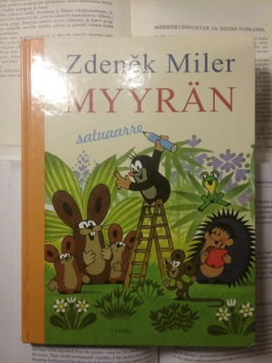 Zdenek Miler - Myyrän satuaarre (sid.)