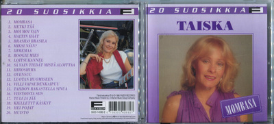 TAISKA . CD-LEVY . 20 SUOSIKKIA . MOMBASA