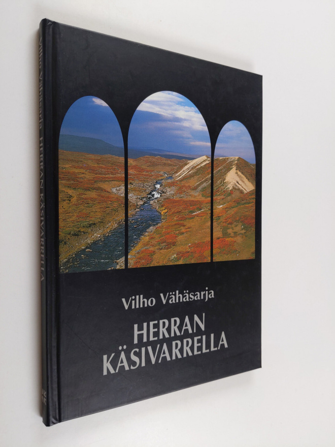 Vilho Vähäsarja : Herran käsivarrella